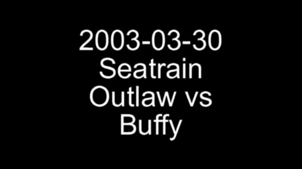 2003-03-30 Seatrain Outlaw vs Buffy ... daClip di alimentazione HD